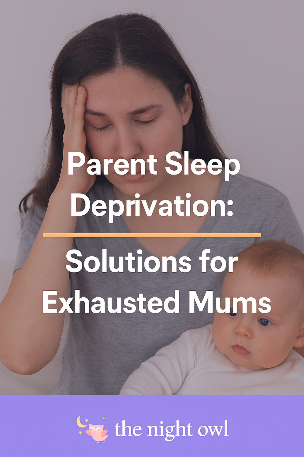 Exhausted parent struggling with sleep deprivation while caring for baby - solutions and tips for better rest